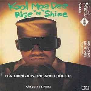 Kool Moe Dee Featuring KRS-One And Chuck D. - Rise 'N' Shine mp3