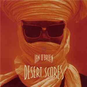 Ian O'Brien - Desert Scores mp3
