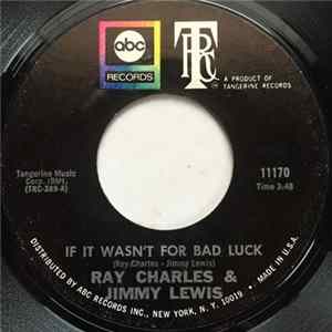 Ray Charles - If It Wasn't For Bad Luck mp3