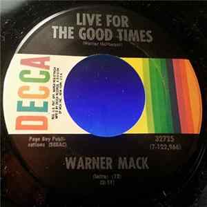Warner Mack - Live For The Good Times mp3