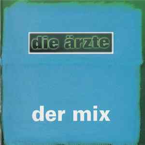 Die Ärzte - Der Mix mp3