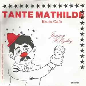 Jimmy Hollyday - Tante Mathilde / Bruin Café mp3