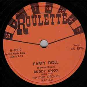 Buddy Knox With The Rhythm Orchids - Party Doll / My Baby's Gone mp3