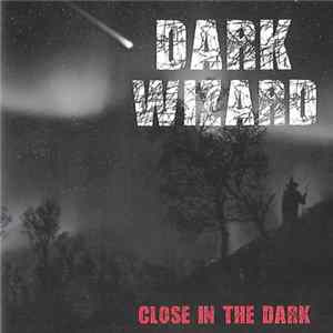 Dark Wizard - Close In The Dark mp3