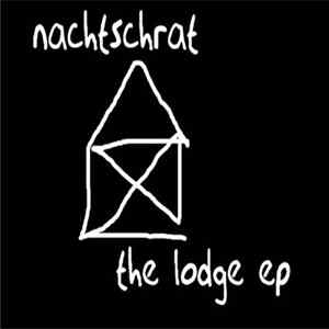 Nachtschrat - The Lodge EP mp3