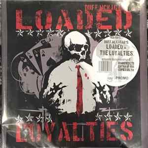 Duff McKagan's Loaded / The Loyalties - Greed / I'm The Blues mp3