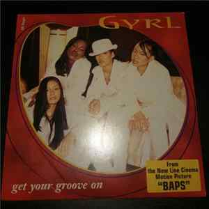 Gyrl - Get Your Groove On mp3