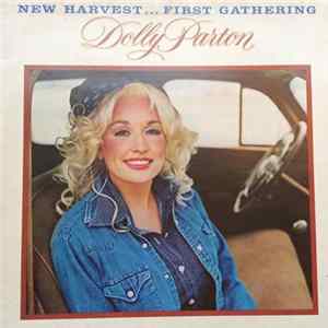 Dolly Parton - New Harvest ... First Gathering mp3