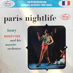 Tony Murena And His Musette Orchestra - Paris Nightlife mp3
