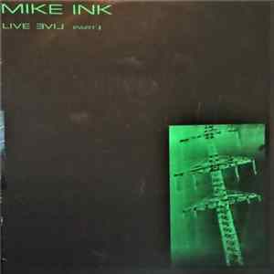 Mike Ink - Live Evil Part I mp3
