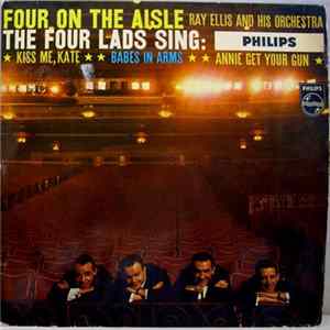 The Four Lads With Ray Ellis And His Orchestra - The Four Lads Sing: Four On The Aisle mp3