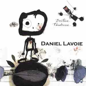 Daniel Lavoie - Docteur Tendresse mp3