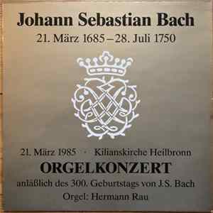 Hermann Rau - Orgelkonzert Kilianskirche Heilbronn mp3