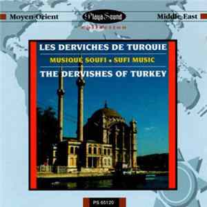 Les Derviches De Turquie - Musique Soufi mp3