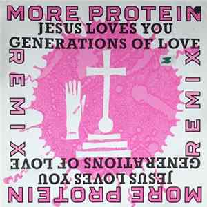 Jesus Loves You - Generations Of Love (Remix) mp3