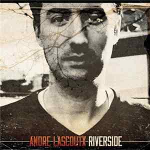 Andre Lascoutx - Riverside mp3