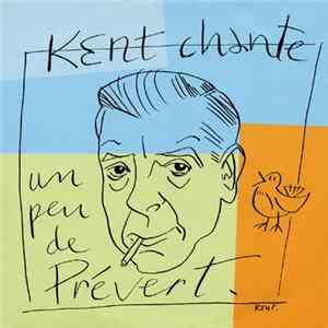 Kent - Un Peu De Prévert mp3