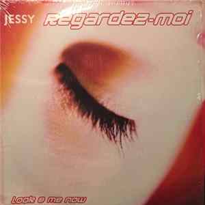 Jessy - Regardez-Moi mp3