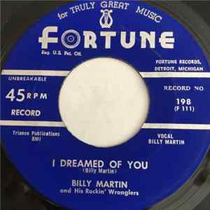 Billy Martin And His Rockin' Wranglers - I Dreamed Of You mp3