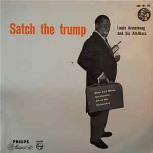 Louis Armstrong Og Hans "All-Stars" - Satch The Trump mp3