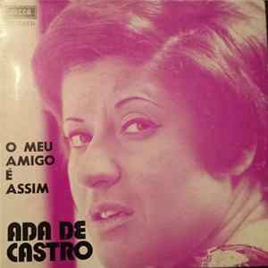 Ada De Castro - O Meu Amigo É Assim mp3