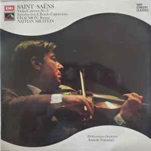 Saint-Saëns, Chausson, Nathan Milstein, Philharmonia Orchestra, Anatole Fistoulari, Concert Arts Orchestra, Walter Susskind - Violin Concerto No.3 / Introduction & Rondo Capriccioso / Poeme mp3