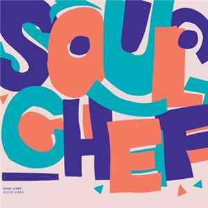 SoulChef - Good Vibes mp3