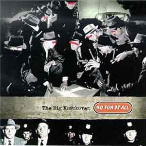 No Fun At All - The Big Knockover mp3