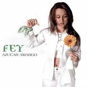 Fey - Azúcar Amargo mp3