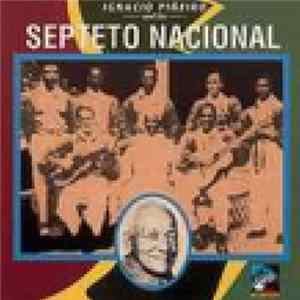 Ignacio Piñeiro And His Septeto Nacional - Ignacio Piñeiro And His Septeto Nacional mp3