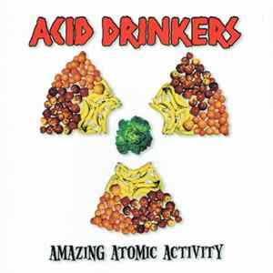 Acid Drinkers - Amazing Atomic Activity mp3