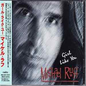 Michael Ruff - Girl Like You mp3