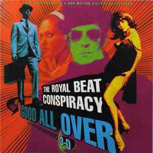 The Royal Beat Conspiracy - Good All Over mp3