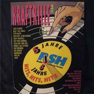 Various - Kraftrille - 5 Jahre R.SH - 5 Jahre Hits, Hits, Hits mp3