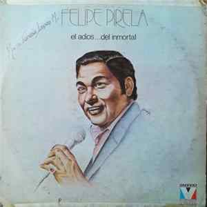 Felipe Pirela - El Adios Del Inmortal mp3
