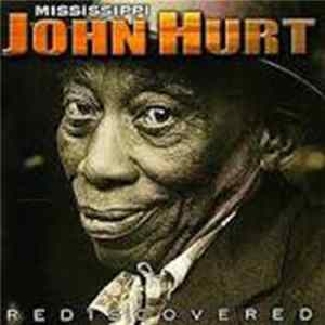 Mississippi John Hurt - Rediscovered mp3