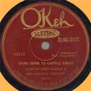 Fiddlin' John Carson & His Virginia Reelers - Going Down To Cripple Creek / Run Along Home, Sandy mp3