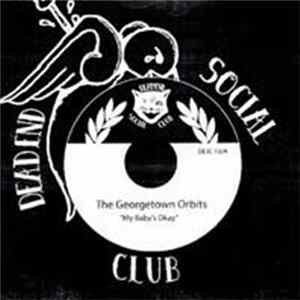 The Georgetown Orbits - My Baby's Okay / Free The Bears mp3