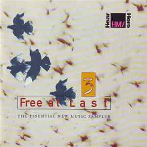 Various - Free At Last 3 - The Essential HMV New Music Sampler mp3
