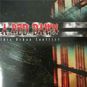 A Red Dawn - This Urban Conflict mp3