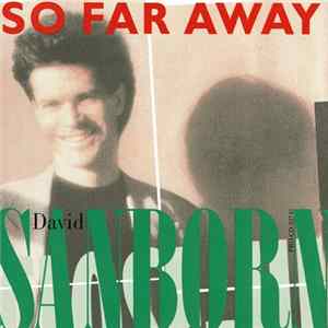 David Sanborn - So Far Away mp3