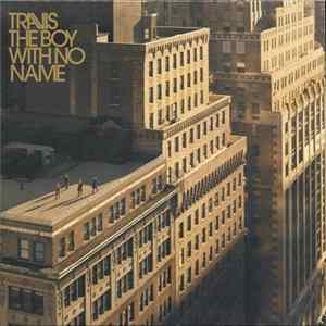 Travis - The Boy With No Name mp3