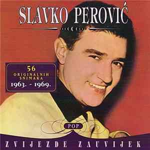 Slavko Perović - 56 Originalnih Snimaka 1963. - 1969. mp3