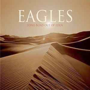 Eagles - Long Road Out Of Eden (Album Snippets) mp3