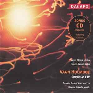 Vagn Holmboe - Søren Elbæk, Troels Svane, Danish Radio Sinfonietta, Hannu Koivula - Sinfonias I-IV mp3