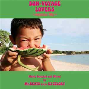 Mr.Beats A.K.A. DJ Celory - Bon-Voyage Lovers ~Japanese Sky~ mp3