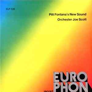 Pitt Fontana's New Sound / Orchester Joe Scott - Pitt Fontana's New Sound / Orchester Joe Scott mp3