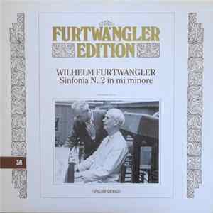 Wilhelm Furtwängler - Sinfonia N. 2 In Mi Minore mp3