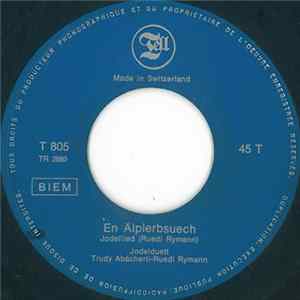Jodelduett Trudy Abächerli - Ruedi Rymann - En Älplerbsuech / Der Gemsjäger mp3