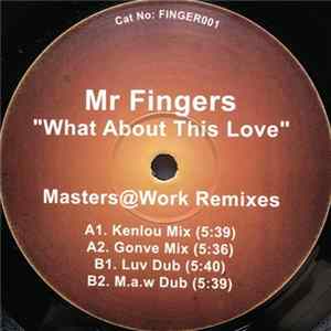 Mr Fingers - What About This Love (Masters@Work Remixes) mp3